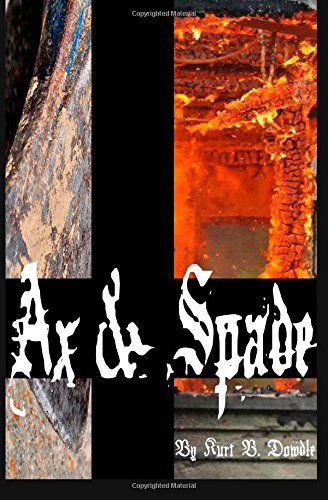 Ax & Spade: A Thriller by Mr. Kurt B. Dowdle | Goodreads