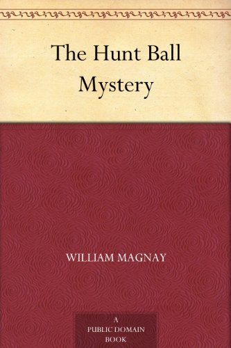 The Hunt Ball Mystery