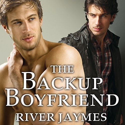 The Backup Boyfriend (The Boyfriend Chronicles, #1)