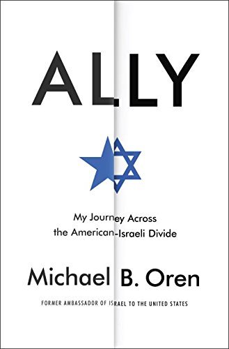 Ally: My Journey Across the American-Israeli Divide