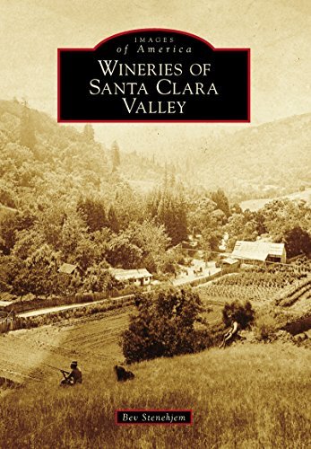 Wineries of Santa Clara Valley book cover