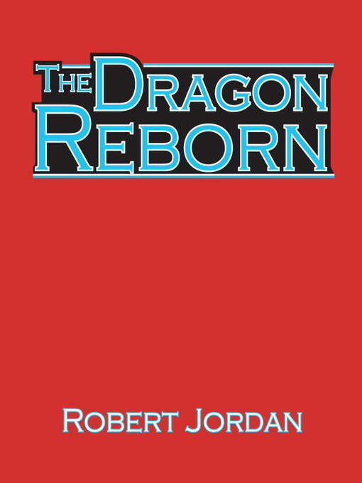 The Dragon Reborn (The Wheel of Time, #3)
