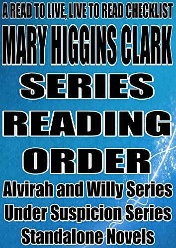 Mary Higgins Clark: Series Reading Order: A Read to Live, Live to Read ...