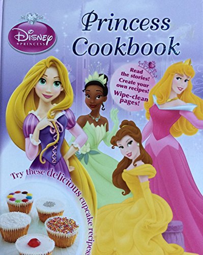 Princess Cookbook (Disney Princess) by Walt Disney Company | Goodreads