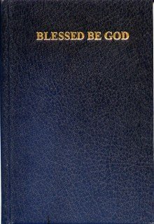 Blessed Be God