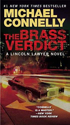 The Brass Verdict (The Lincoln Lawyer, #2; Harry Bosch Universe, #19)