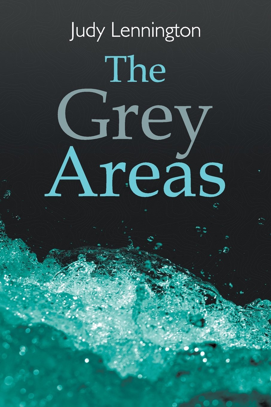The Grey Areas by J. Lennington | Goodreads