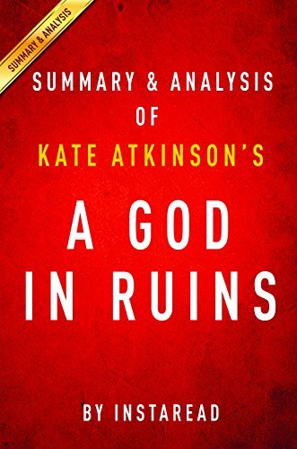 Summary of A God in Ruins: by Kate Atkinson | Includes Analysis