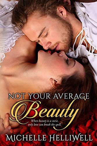 Not Your Average Beauty (Enchanted Tales, #1)