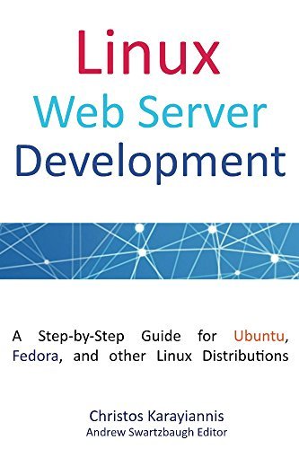 Linux Web Server Development: A Step-by-Step Guide for Ubuntu, Fedora ...