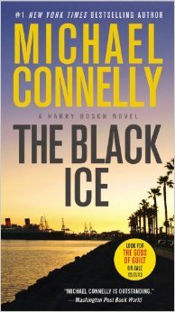 The Black Ice (Harry Bosch, #2; Harry Bosch Universe, #2)