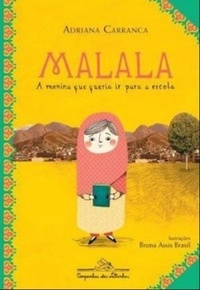 Malala: A Menina que Queria ir para a Escola