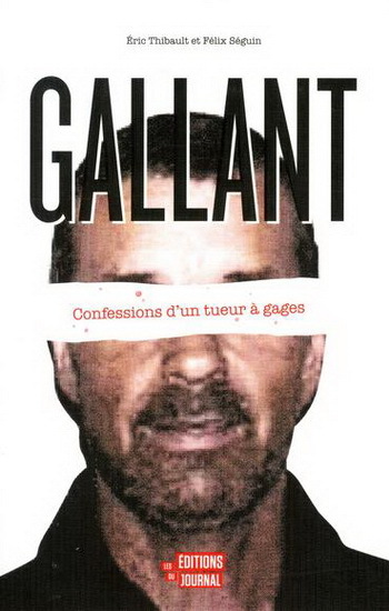 Gallant:  confessions d'un tueur à gages