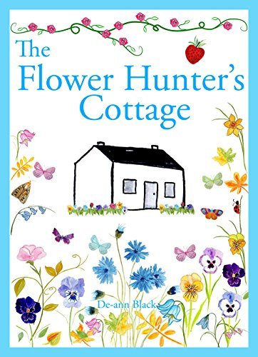 The Flower Hunter's Cottage