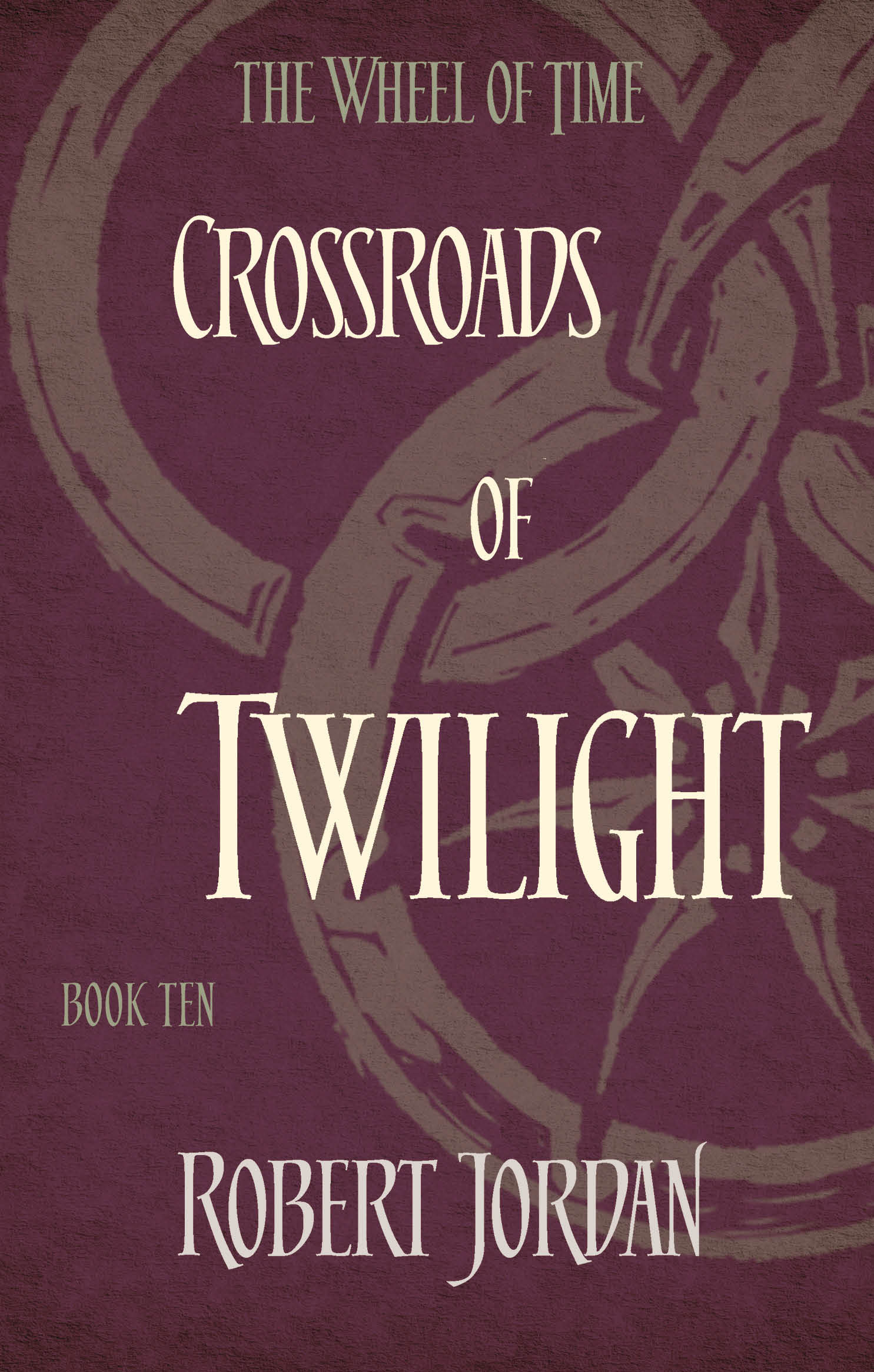 Crossroads of Twilight (The Wheel of Time, #10)