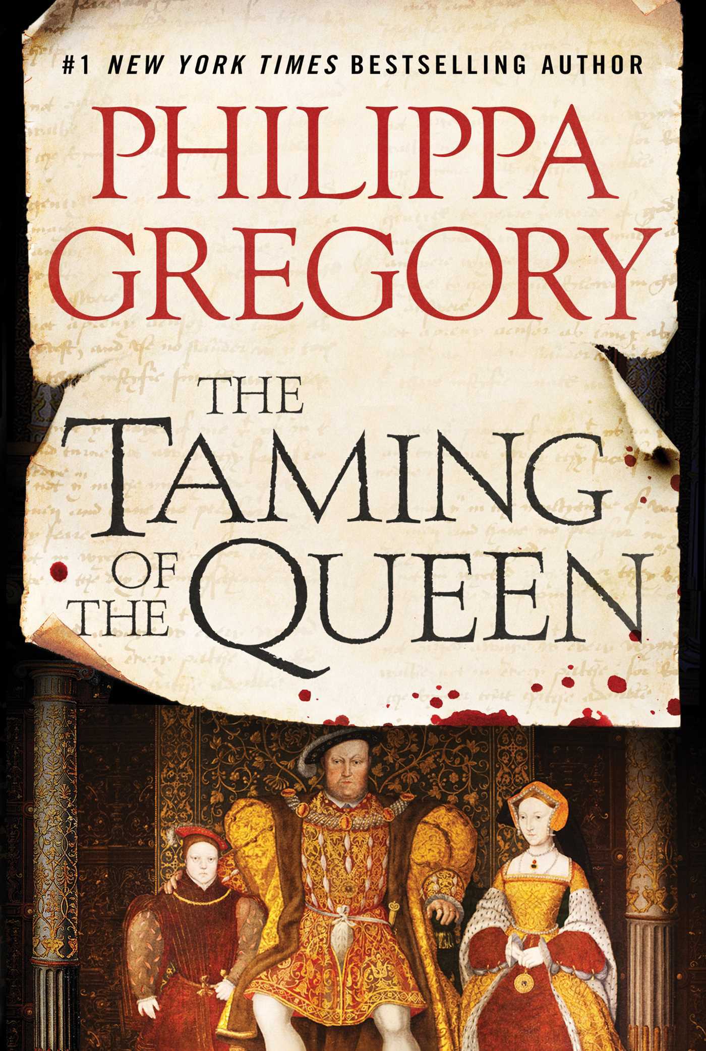 The Taming of the Queen (The Plantagenet and Tudor Novels #11)