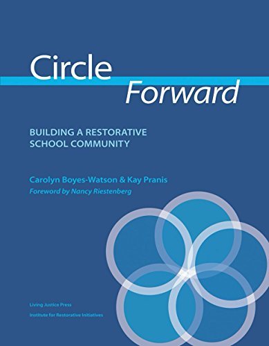 Circle Forward - 2020 Revised Edition: Building a Restorative School Community