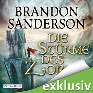 Die Stürme des Zorns (The Stormlight Archive, #2.2)