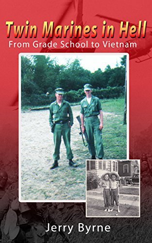 Twin Marines in Hell: From Grade School to Vietnam