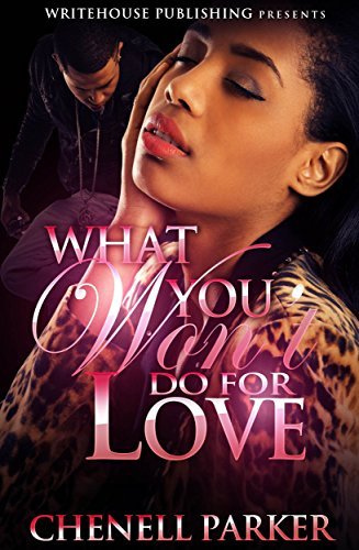 What You Won't Do For Love book cover