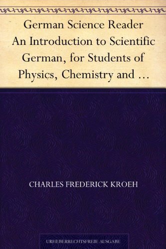 German Science Reader An Introduction to Scientific German, for ...