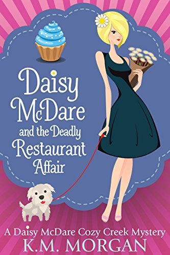 Daisy McDare and the Deadly Restaurant Affair