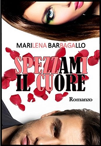 Spezzami il cuore book cover