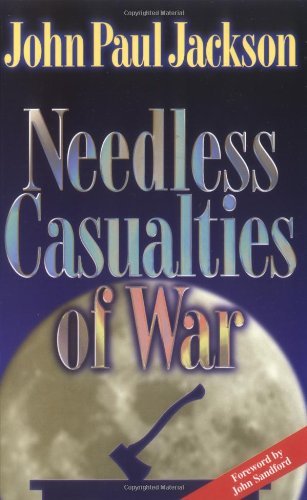 Needless Casualties of War