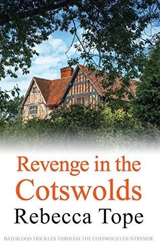 Revenge in the Cotswolds (Cotswold Mysteries #13) by Rebecca