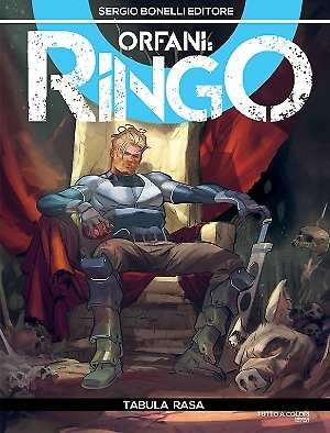 Orfani - Ringo n. 9: Tabula rasa