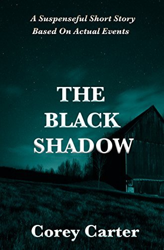 The Black Shadow: A Suspenseful Short Story Based On Actual