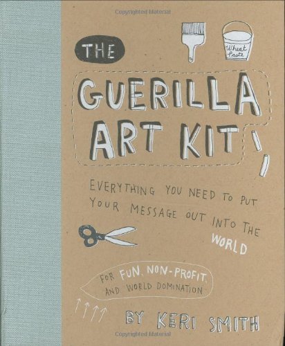 The Guerilla Art Kit book cover