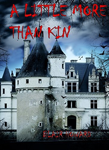 A Little More Than Kin