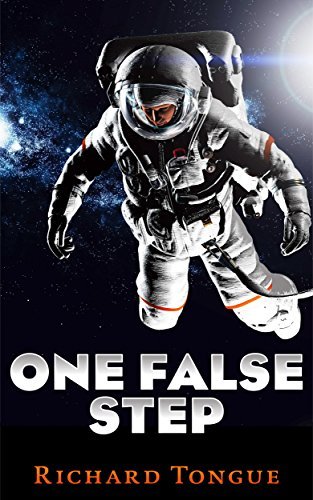 One False Step by Richard Tongue | Goodreads