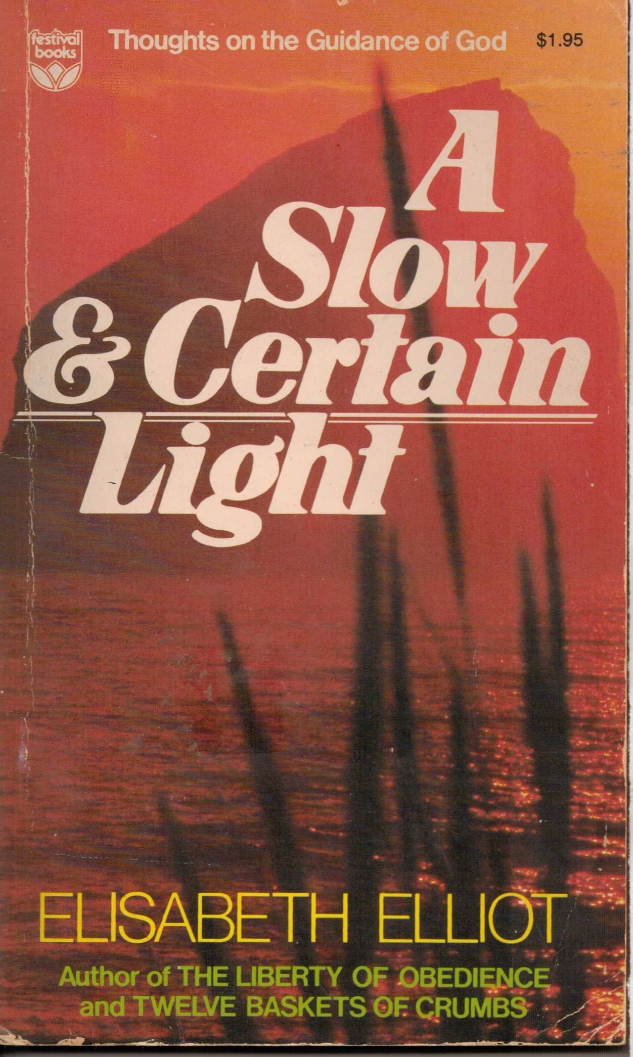 A Slow & Certain Light book cover