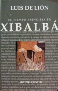 El tiempo principia en Xibalbá