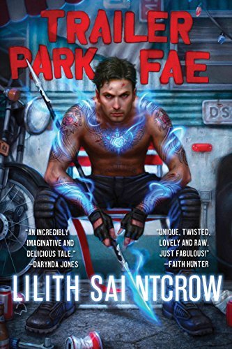 Trailer Park Fae (Gallow and Ragged, #1)
