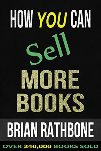 How You Can Sell More Books: Proven Audience Building Strategies by ...