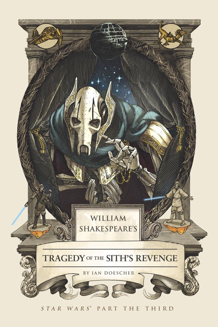William Shakespeare's Tragedy of the Sith's Revenge (William Shakespeare's Star Wars, #3)
