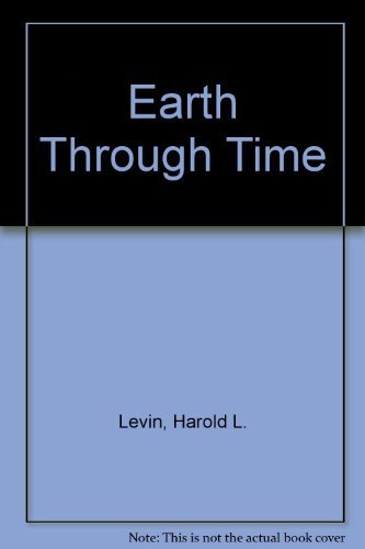 THE EARTH THROUGH TIME 第10版 The Earth Through Time by Harold L. Levin | Goodreads