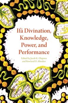 Ifá Divination, Knowledge, Power, and Performance book cover