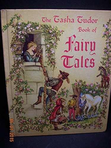 The Tasha Tudor Book of Fairy Tales