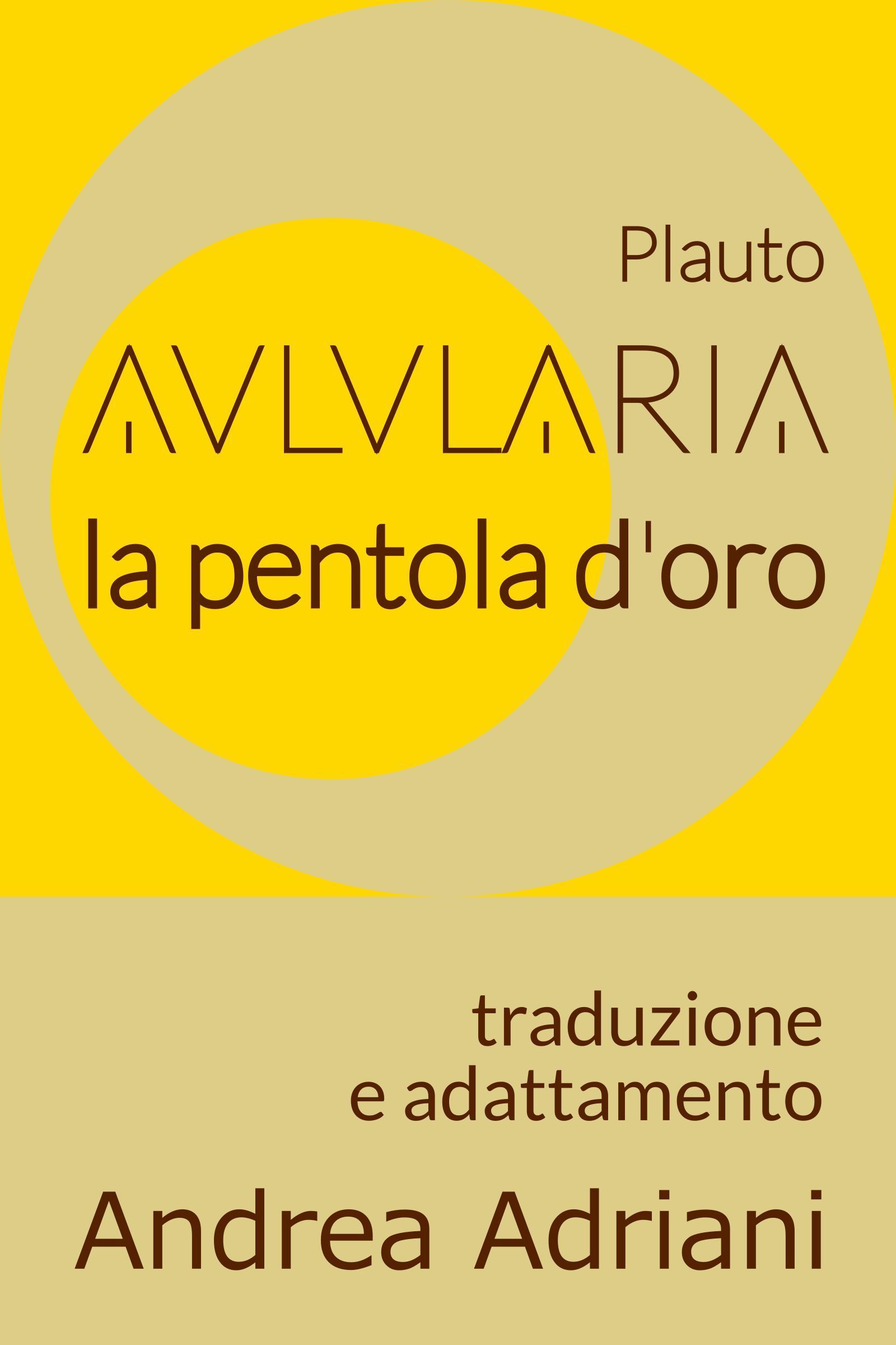 Aulularia: La pentola d'oro