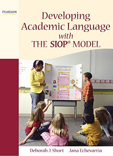 Developing Academic Language with the SIOP Model (2-downloads)