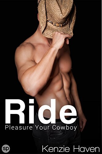 Ride: Pleasure Your Cowboy