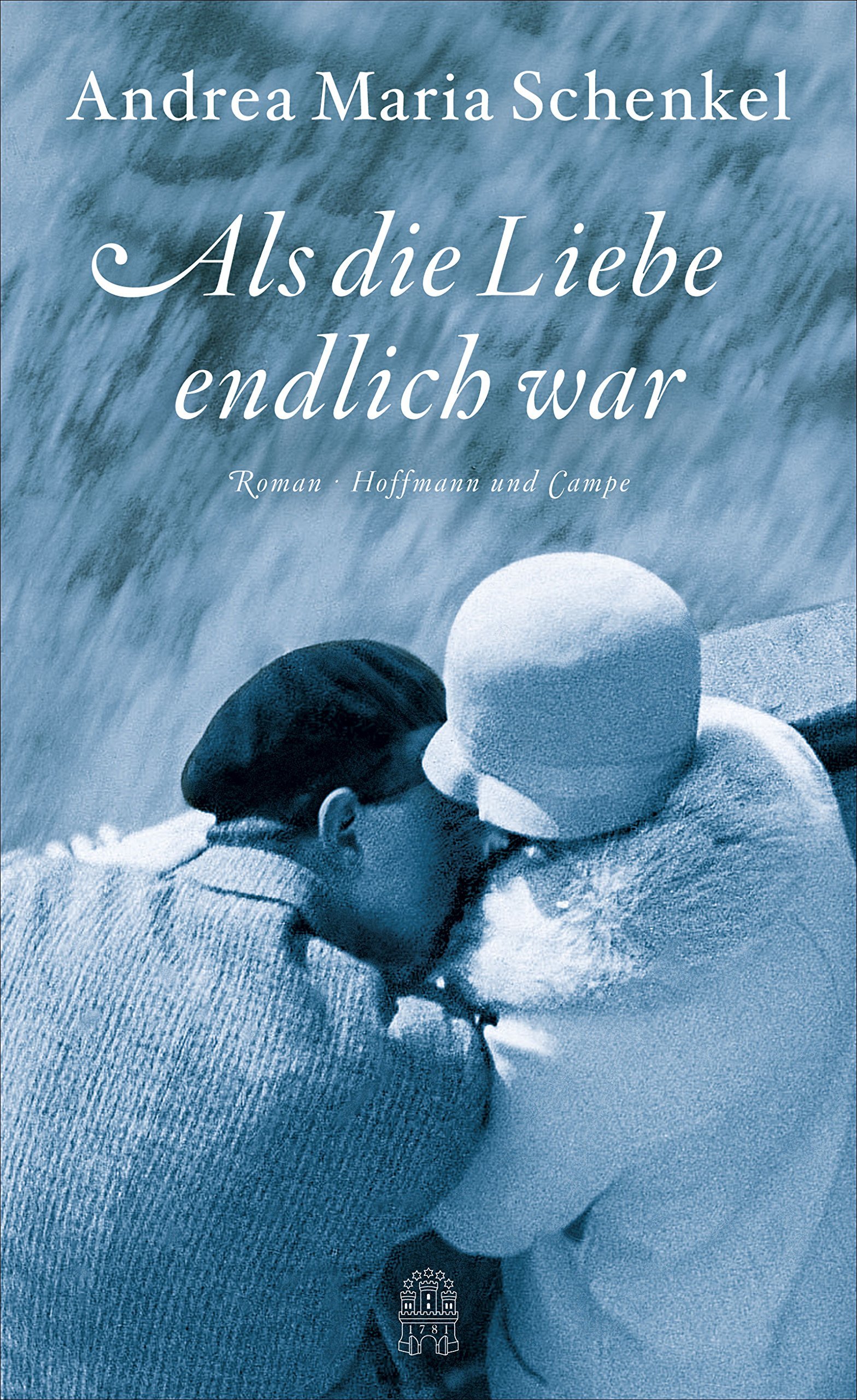 Als die Liebe endlich war book cover