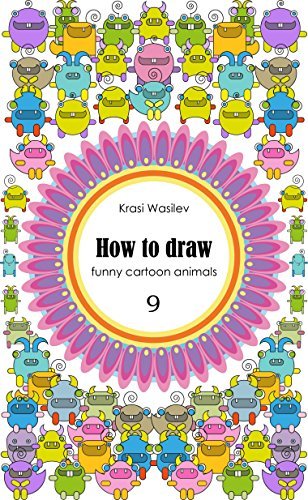 How To Draw Funny Cartoon Animals 9 by Krasi Wasilev | Goodreads