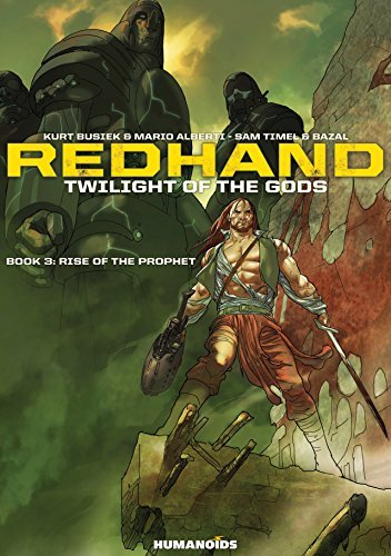 Redhand : Twilight of the Gods Vol. 3: Rise of the Prophet