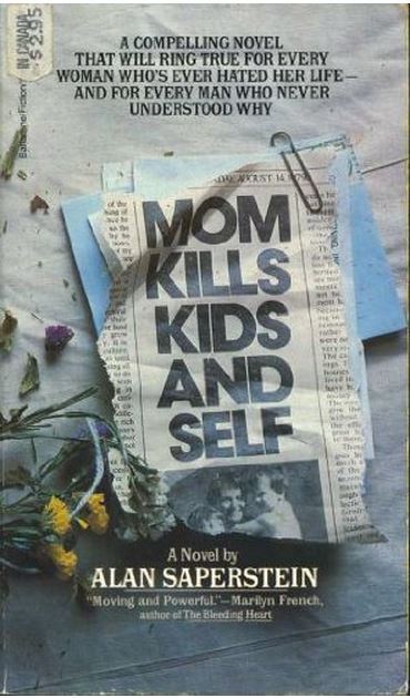 Cover of Mom Kills Kids & Self