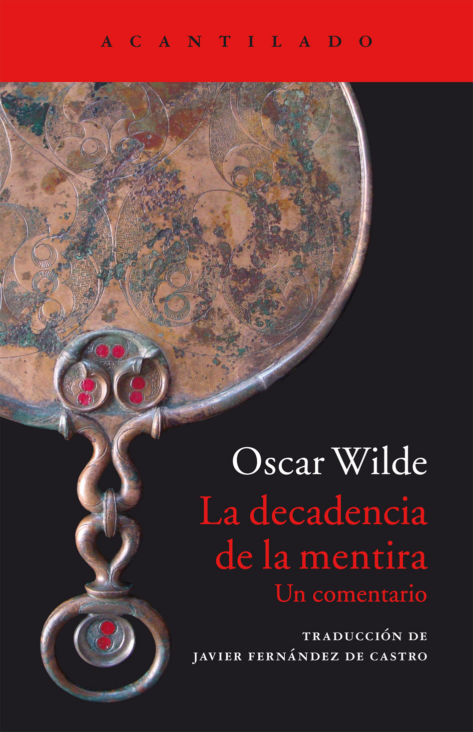 La decadencia de la mentira: Un comentario